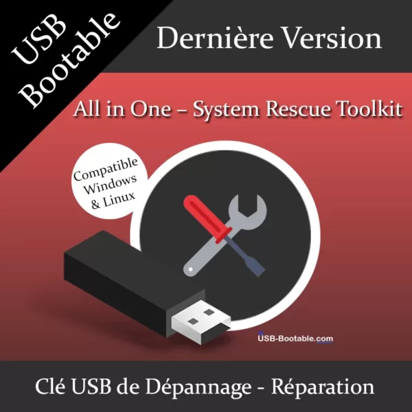 Clé USB bootable All in One - System Rescue Toolkit